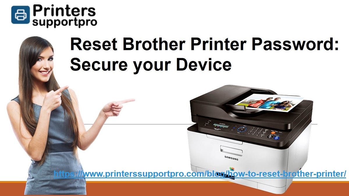 Reset Brother Printer Password Secure your Device Mary joan Medium