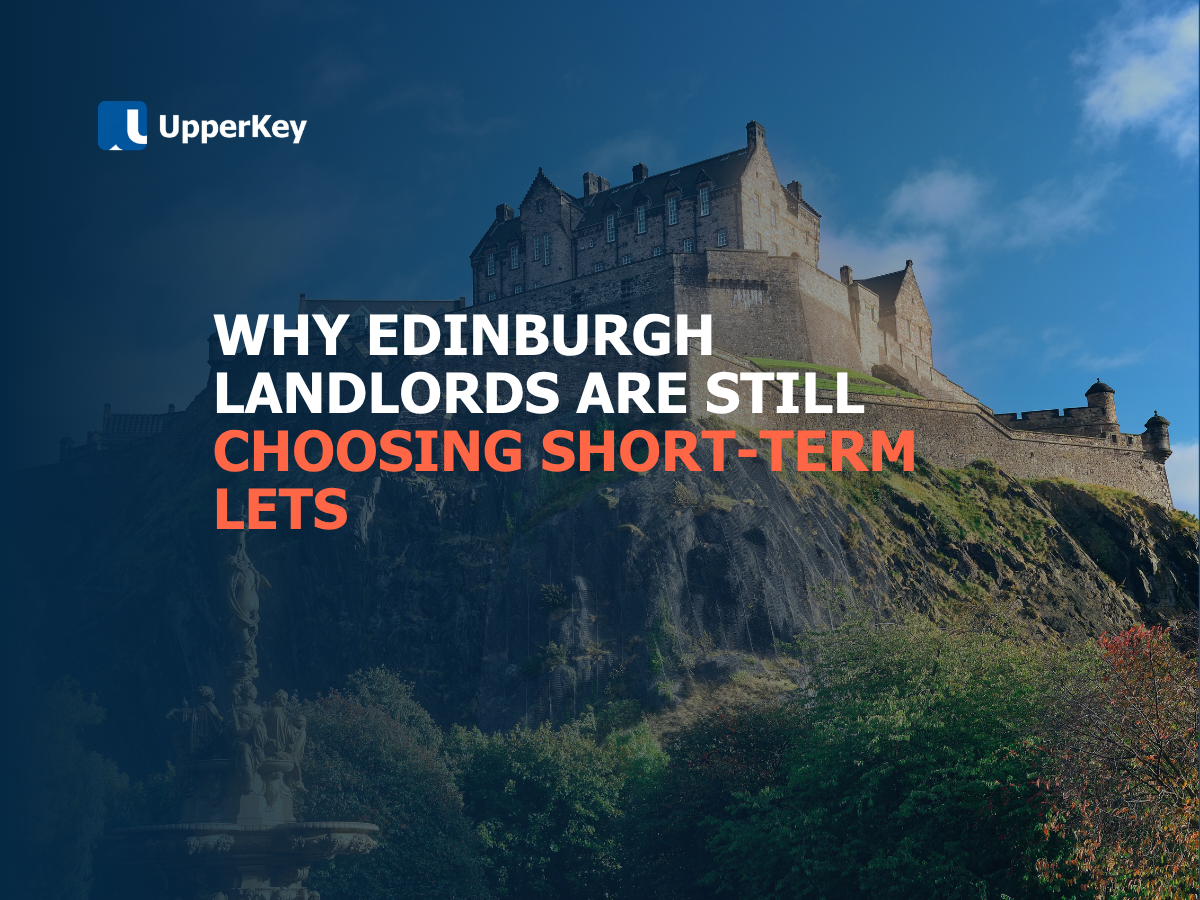 Why Edinburgh Landlords Are Still Choosing Short-Term Lets in 2026