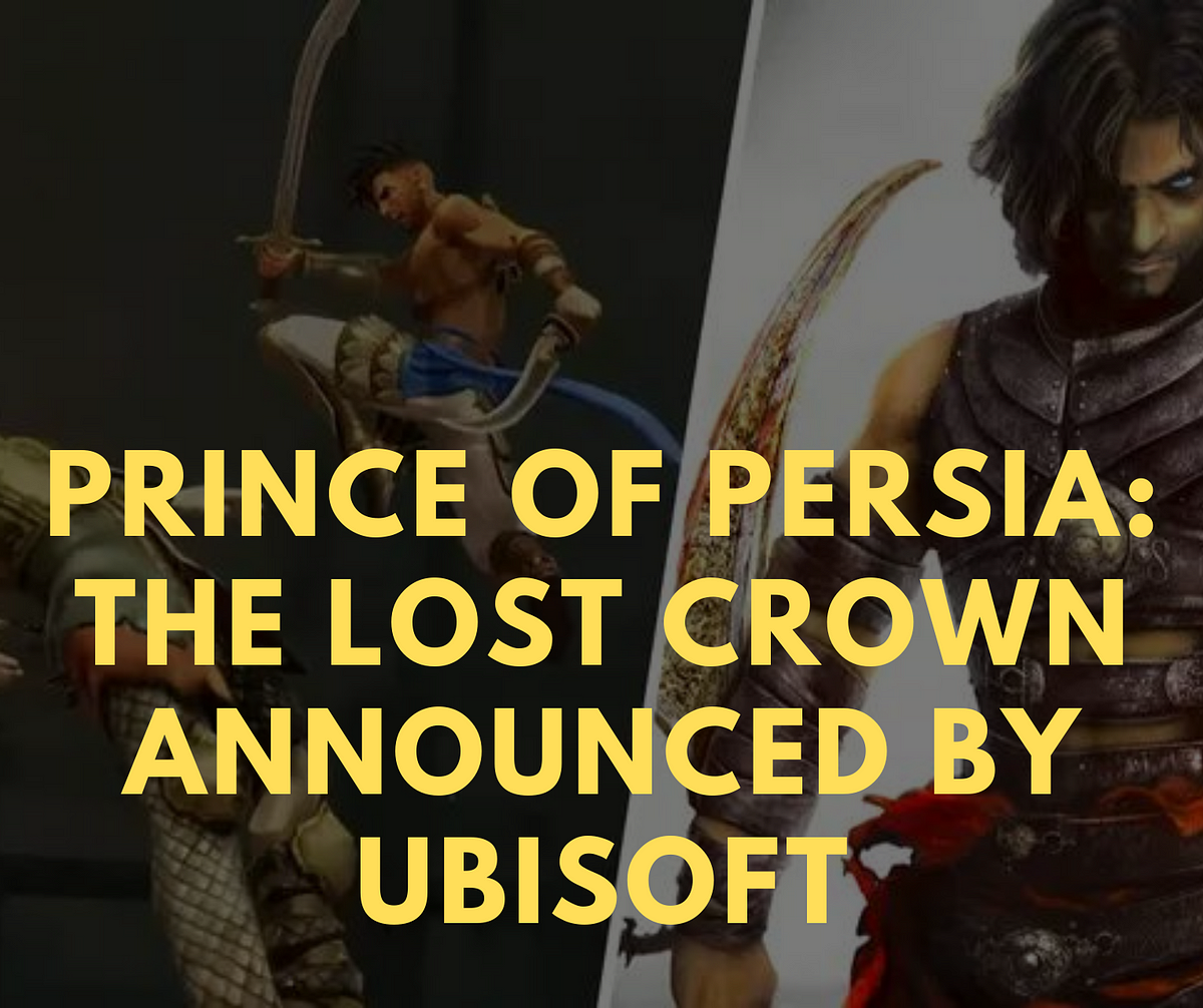 What To Expect: 'Prince of Persia: The Lost Crown