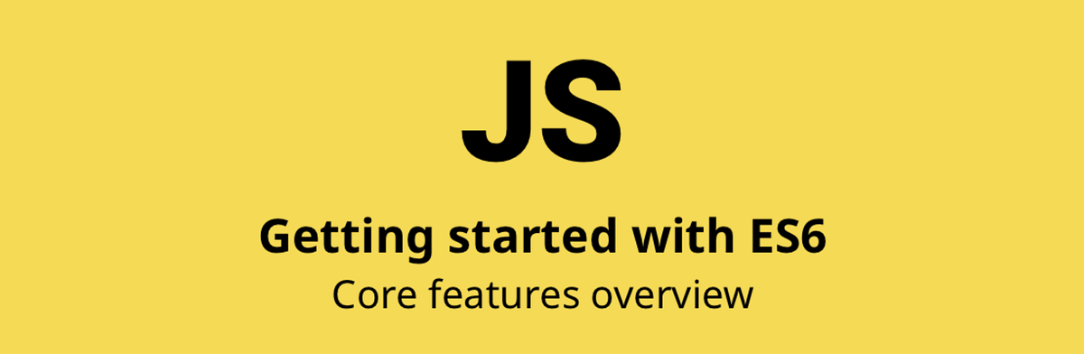 Unlock the Power of ES6: Modern JavaScript Features You Can’t Miss ...