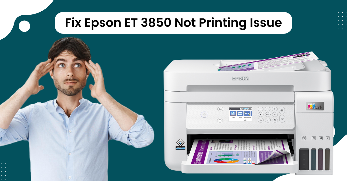 Fix Epson ET 3850 Not Printing Issue by Printertales Jul, 2024 Medium