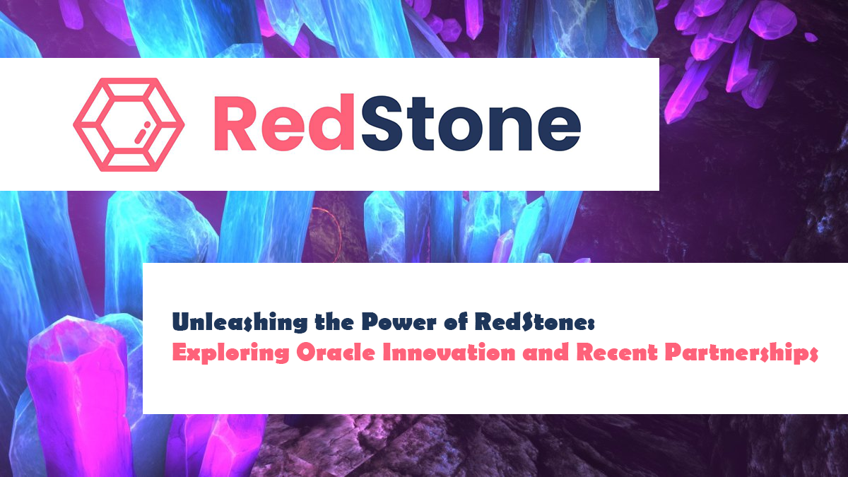 Unleashing the Power of RedStone: Exploring Oracle Innovation and ...