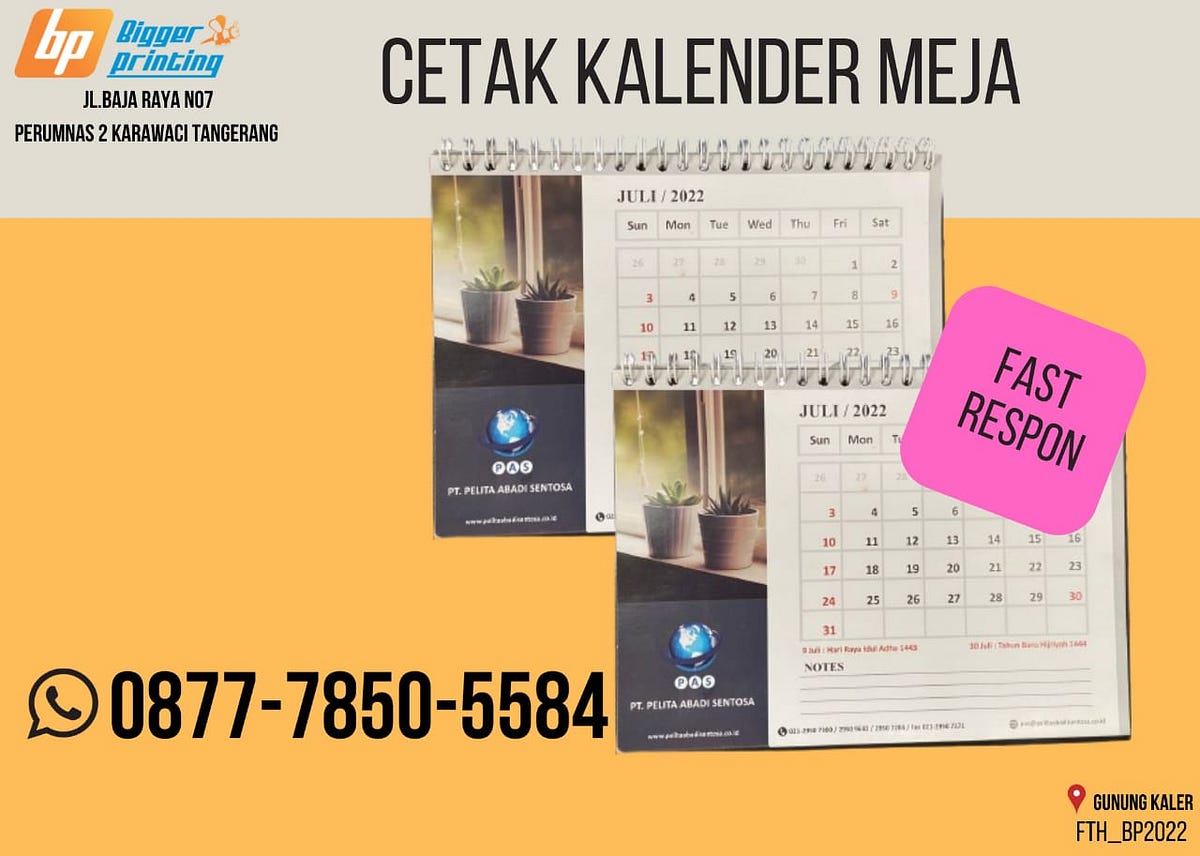 FAST RESPON, Wa./Call. 0877–7850–5584, Cetak Kalender Meja di Gunung