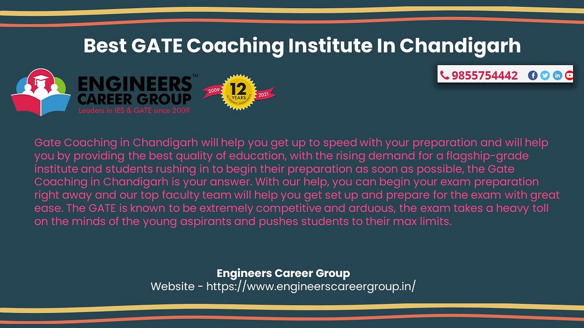 GATE COACHING IN CHANDIGARH. Engineers Career Group has a long… by Harsal Patel Medium