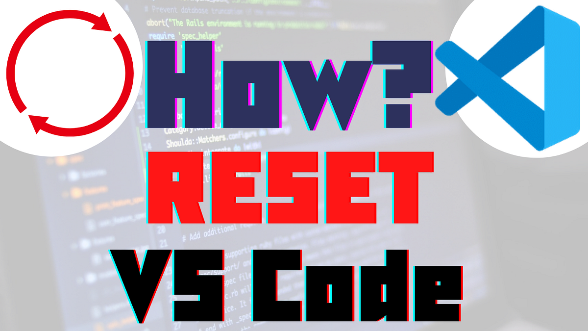Factory Reset Vs Code _ c++ – SHTI