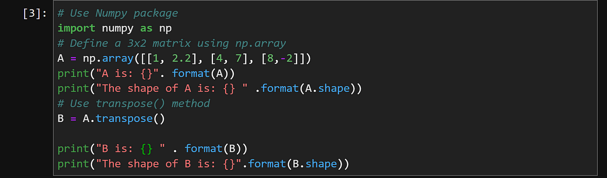 Matrix Calculations In Practice Using Python | by Sachin Jadav | Medium