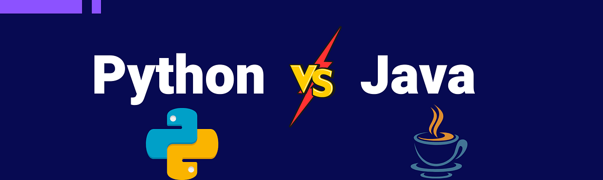 Python vs Java. A Detailed Comparison between Two… | by Srinu | Apr ...