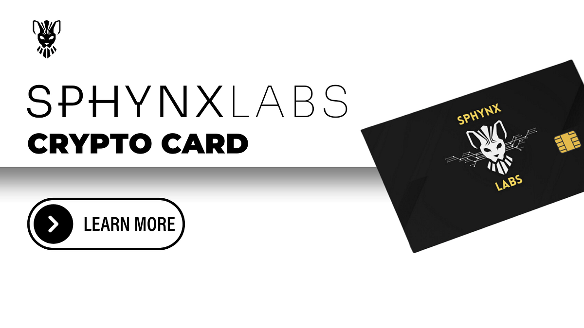 Unleashing the Future of Crypto Spending with SPay Crypto Debit Cards from  Sphynx Labs | by Sphynx Labs | Medium