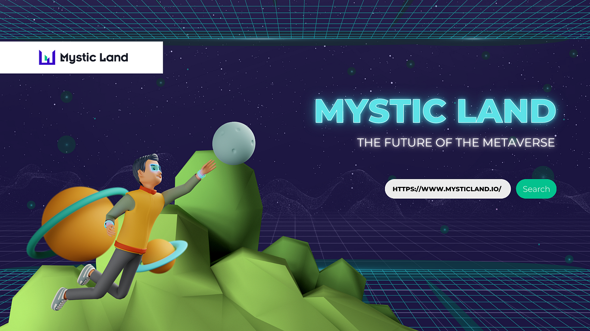 Mystic Land. The Future of the Metaverse by Mystic Land Medium