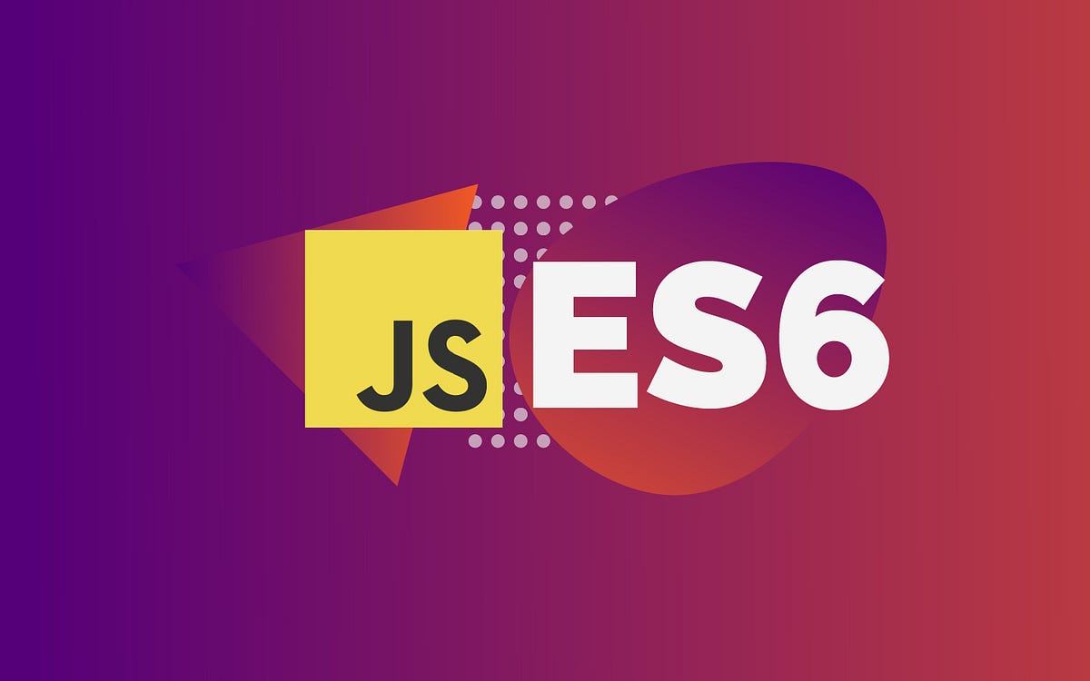 Modern JavaScript Notes — ES6. Here I have included some of the… | by ...