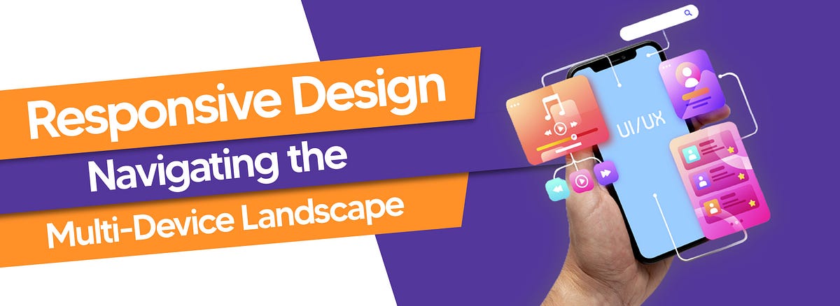 Responsive Design: Navigating the Multi-Device Landscape  by Creativesgenieofficial  Dec, 2023 