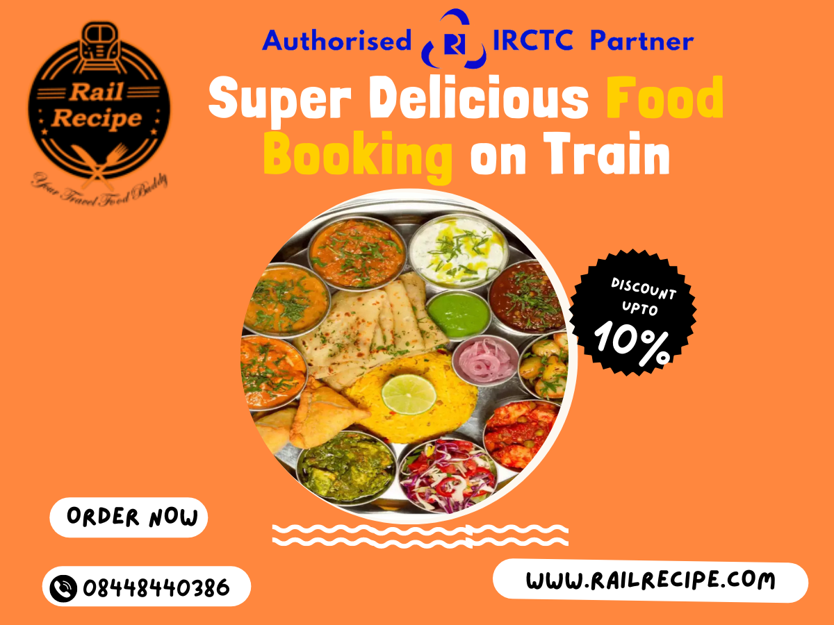 The Best Way To Order Food In Train by RailRecipe Jun, 2023 Medium