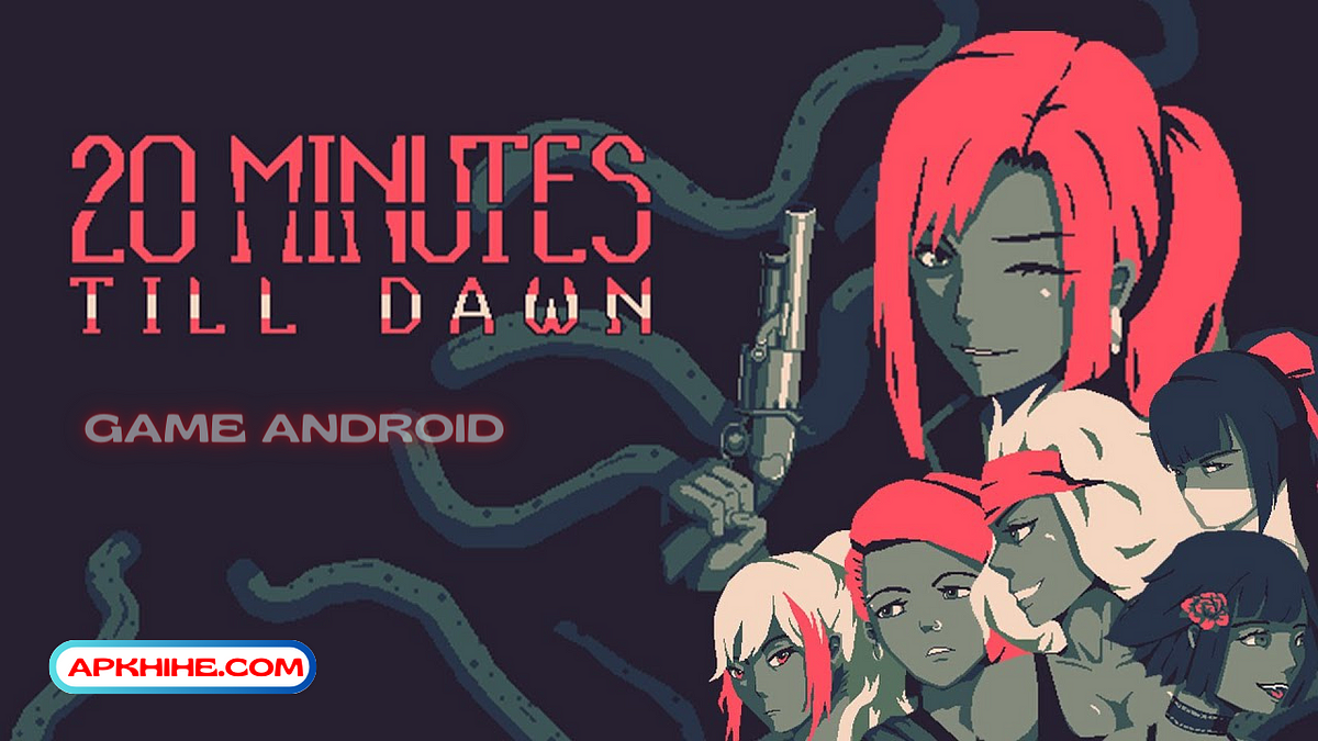 20 Minutes Till Dawn 3.7 Free Download for Android 2024 by Sherman