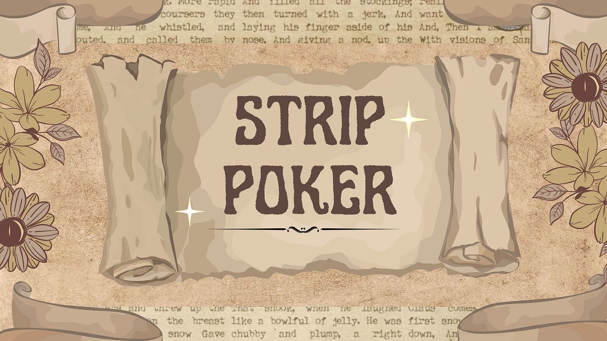 How To Play Strip Poker Rules in 2024 [UPDATED] by Webgamb Jun, 2024 Medium