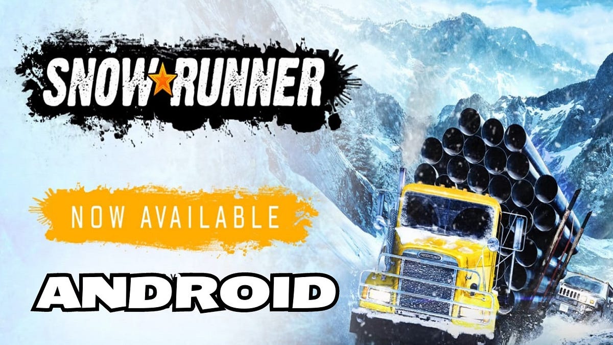 SnowRunner Mobile APK 1 0 Download Latest Version 2024 by Sherman SnowRunner Mobile APK 1 0 Download Latest Version 2024 by Sherman