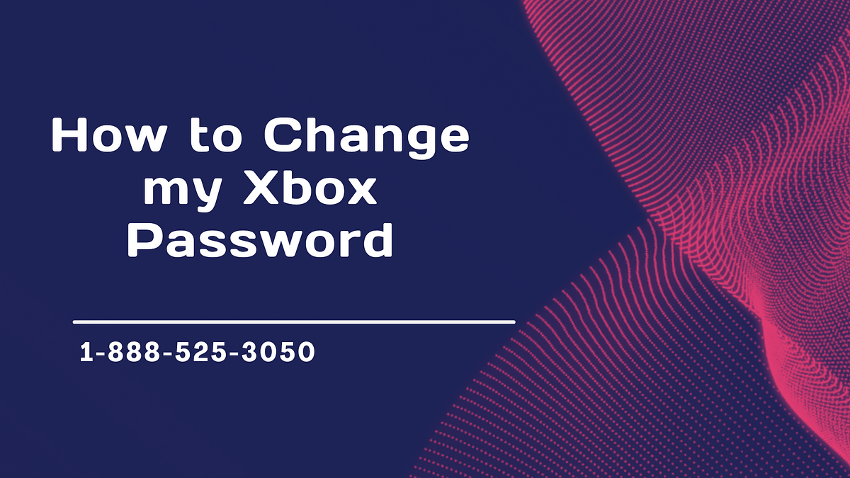 How to Change Xbox Password. Changing and resetting your Xbox… | by  infoblog | Medium