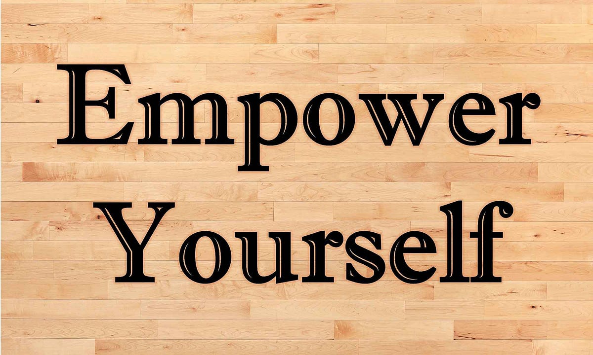 Empower Yourself