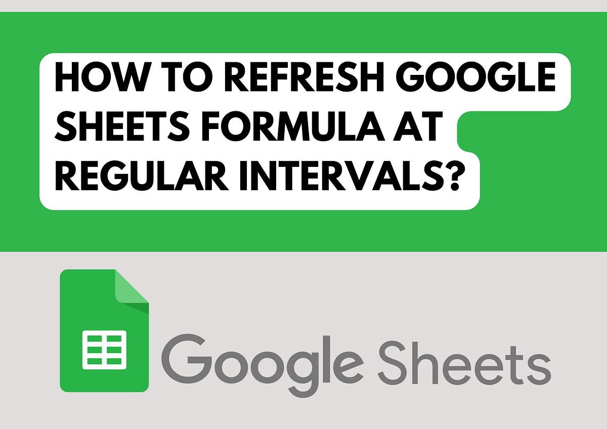 How To Refresh Google Sheets Formula At Regular Intervals By CA How To Refresh Google Sheets Formula At Regular Intervals By CA