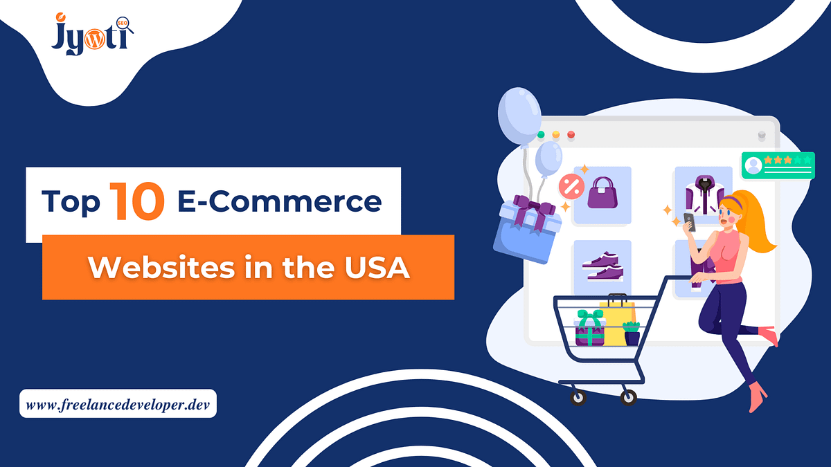 Top 10 E-Commerce Websites in the USA - Jyoti Kumari - Medium