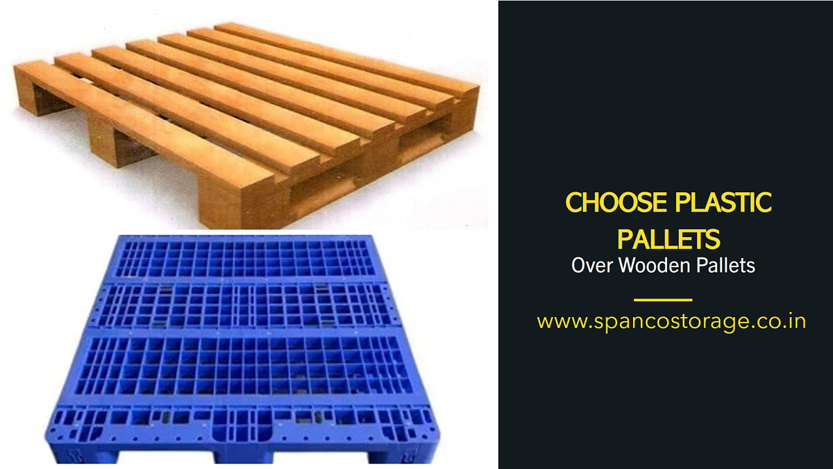 5 Compelling Reasons to Choose Plastic Pallets Over Wooden Pallets by
