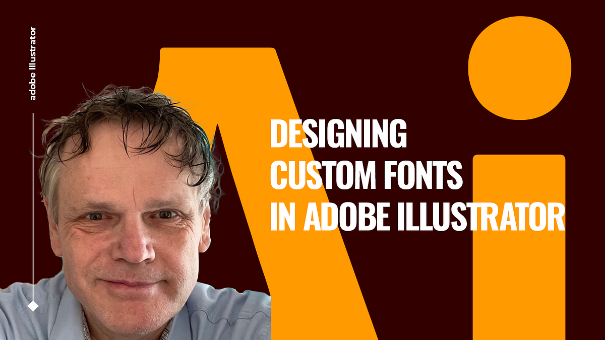 Designing Custom Fonts in Adobe Illustrator | by Benard Kemp (Coach and ...