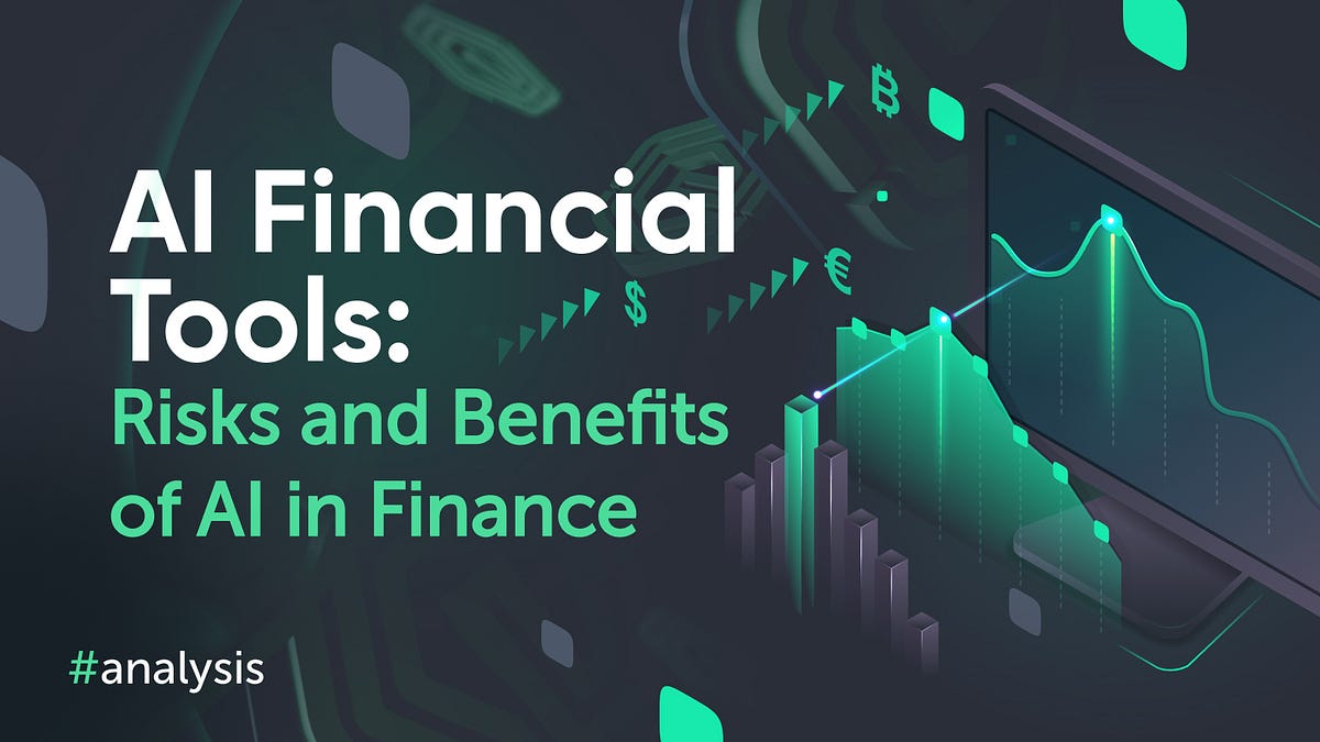 AI Financial Tools: Risks and Benefits of AI in Finance | by Grapherex ...