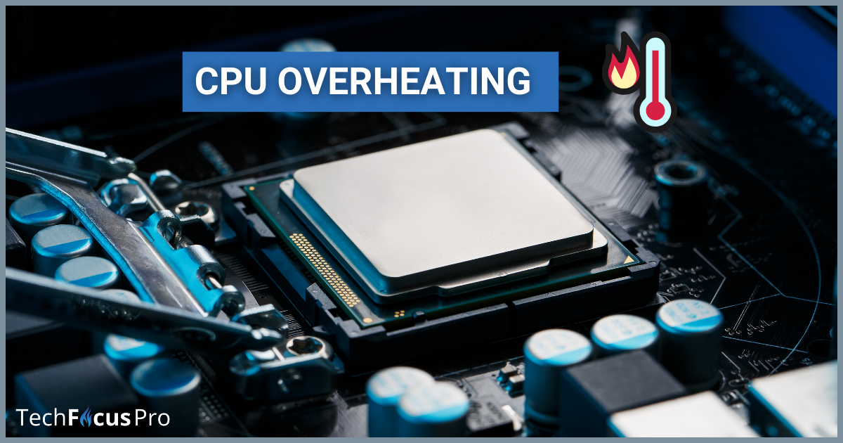 CPU Overheating How to Fix? Details by Tech Focus Pro by TechFocusPro