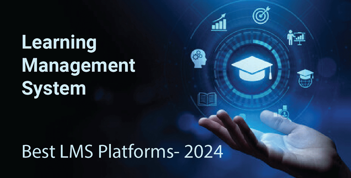 Learning Management System — Best LMS Platforms— 2024 by eKhool Medium