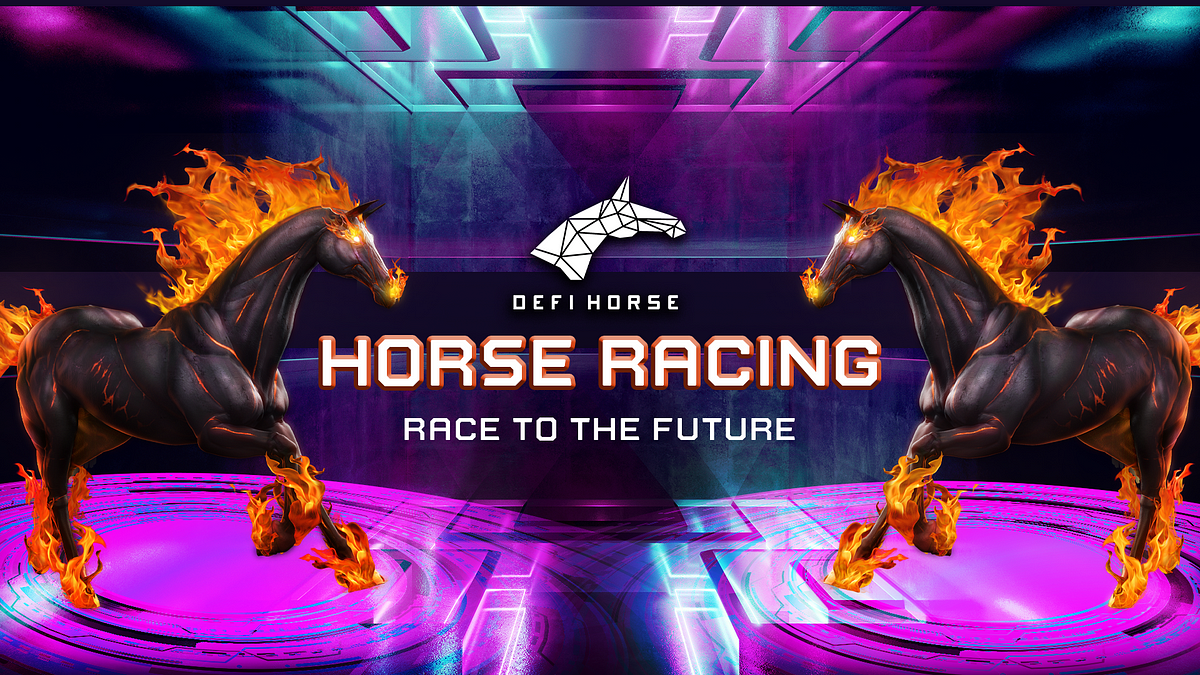 HORSE RACING — RACE TO THE FUTURE DeFiHorse Medium