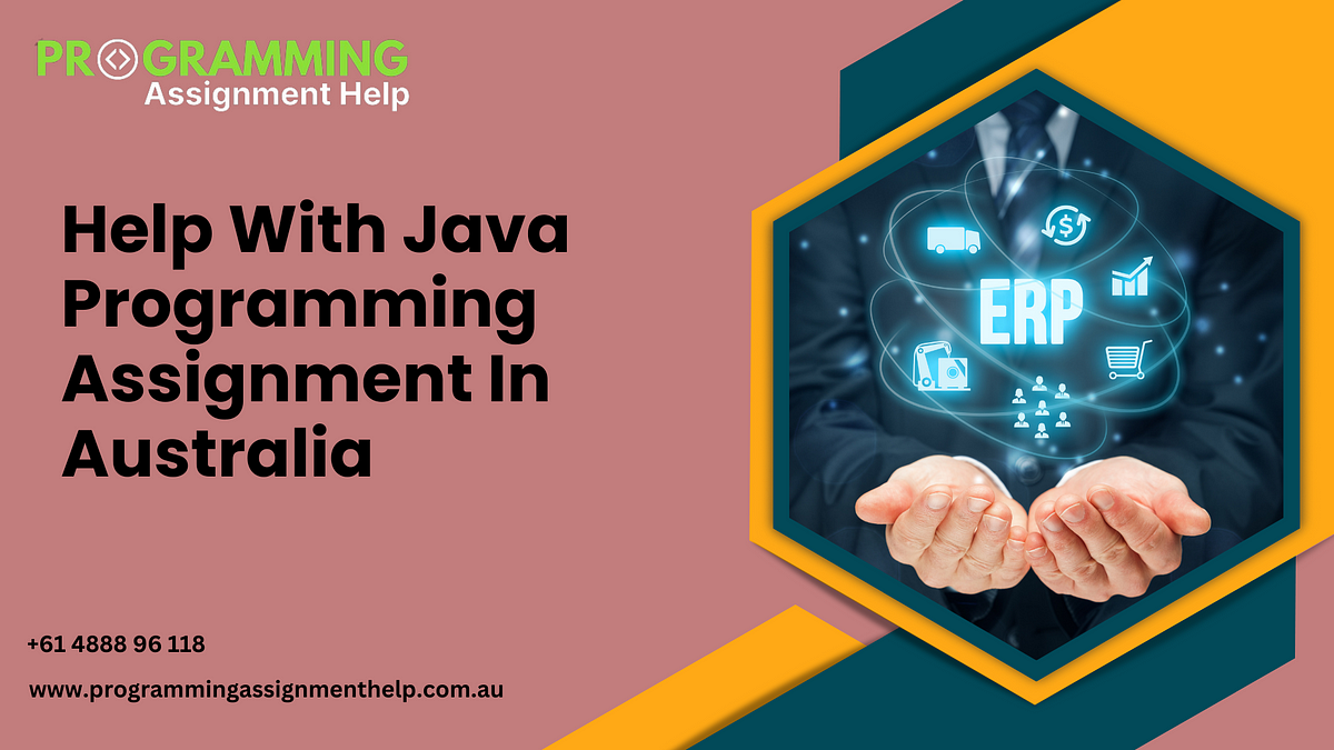 Help With Java Programming Assignment in Australia Easy Solutions Medium