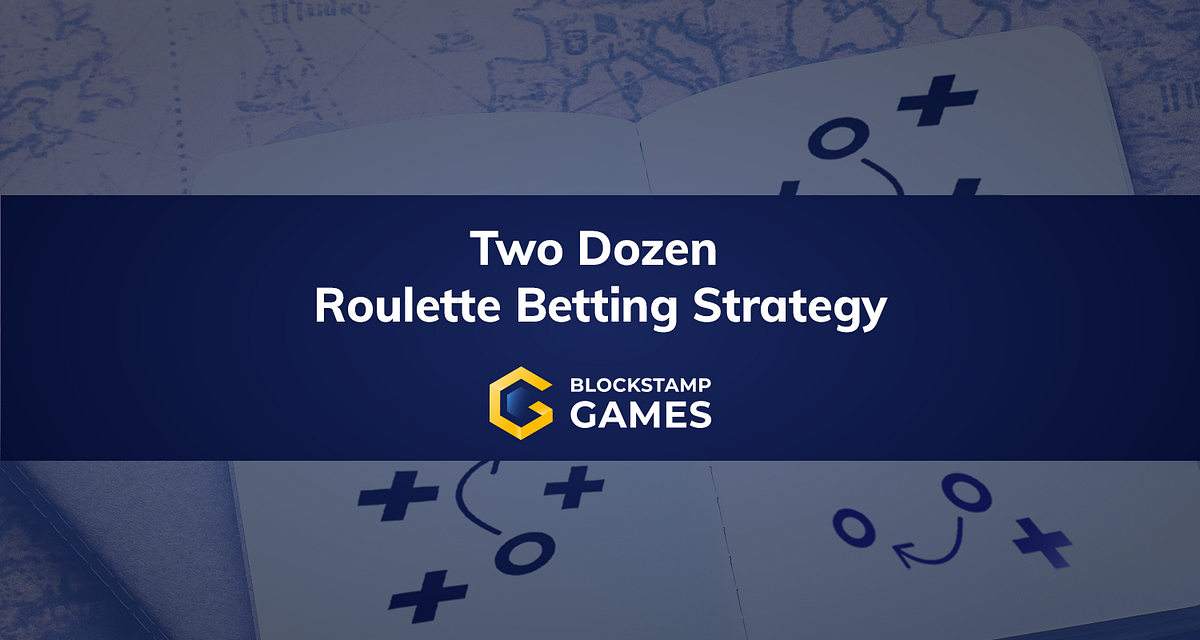 Introducing the Two Dozen Roulette Betting Strategy: One Step Back, Two ...