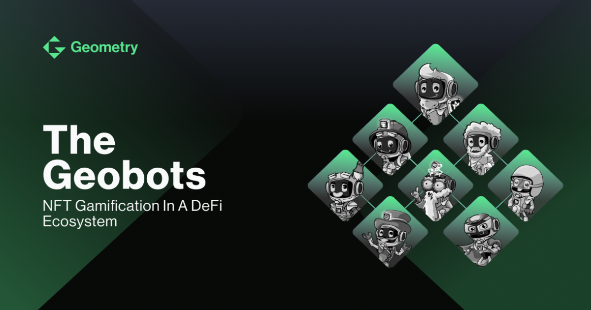 NFT Gamification In A DeFi Ecosystem: The Geobots | by DegenPleb | Medium