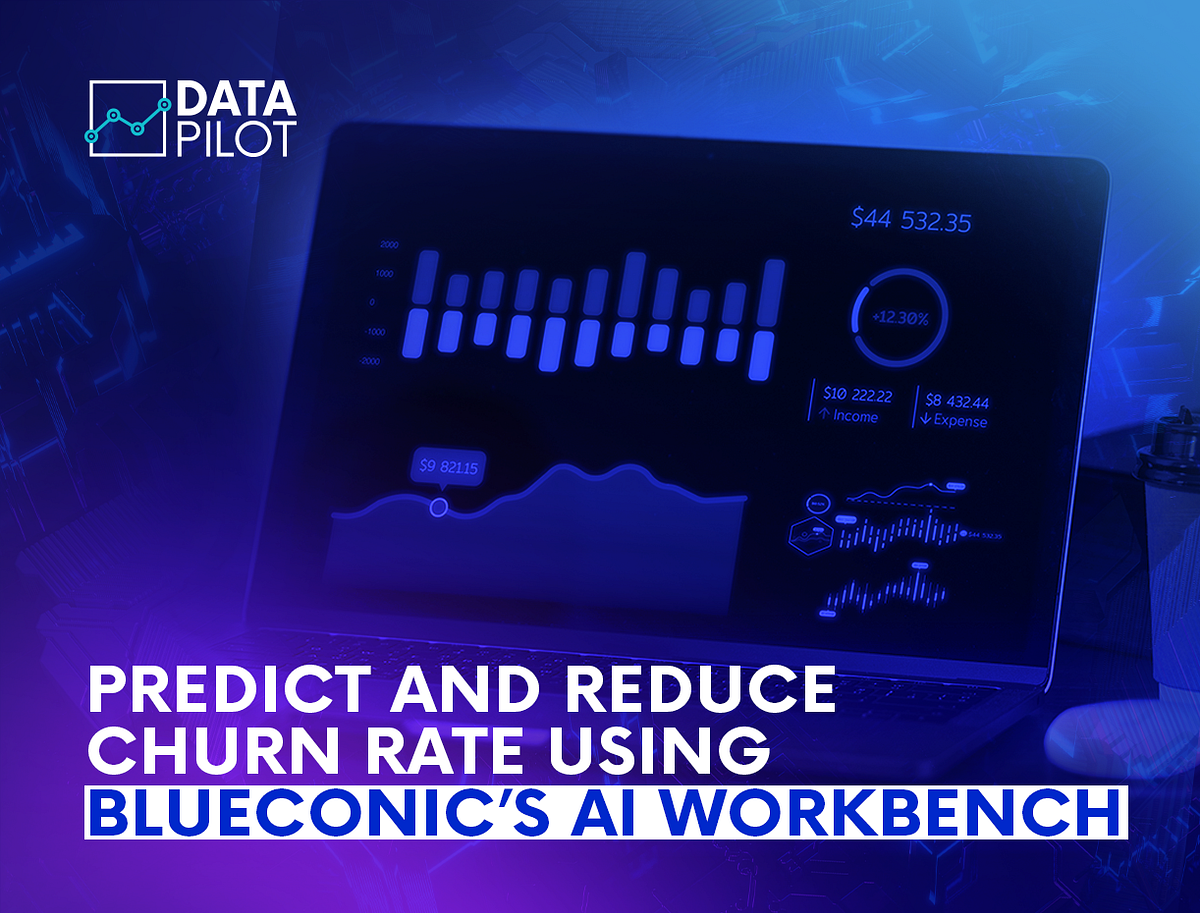 Predict and Reduce Churn Rate Using BlueConic’s AI Workbench | by Data ...