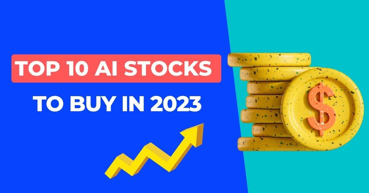 Top 10 AI Stocks to Buy in 2023. As an AI language model, I can provide