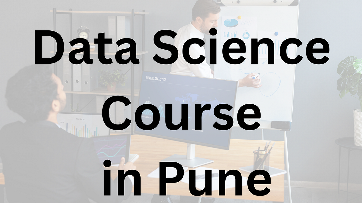 “Unlocking Career Success Data Science Courses in Pune” by Gargi