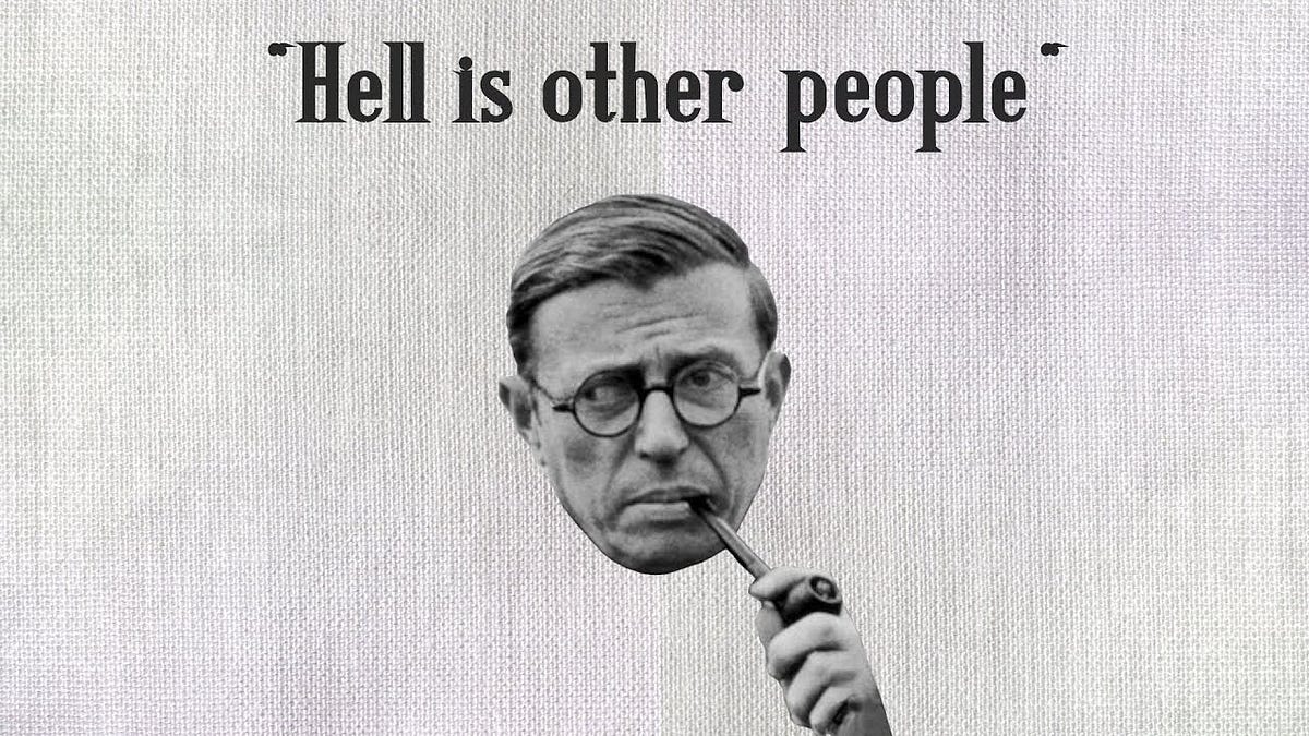 Hell Is Other People — But Why Exactly? | by Ben Thomas | Medium