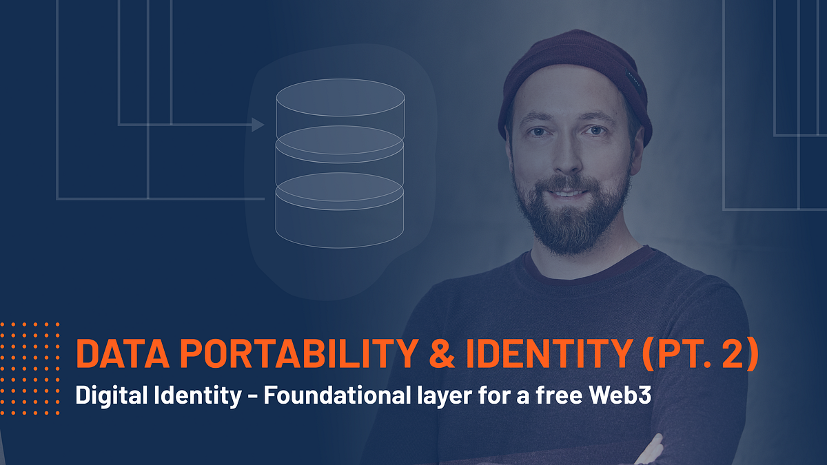 Digital Identity a Closer Look. Foundational layer for a free 3 in
