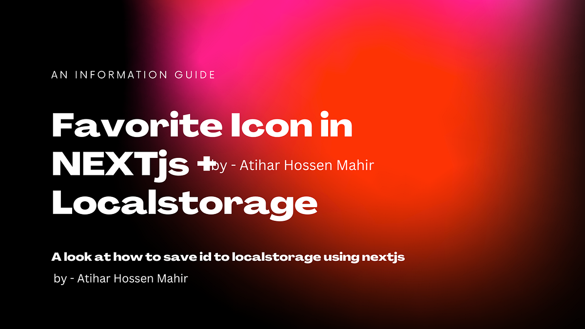Adding a favorite icon/Bookmark component in Next.js + localstorage ...