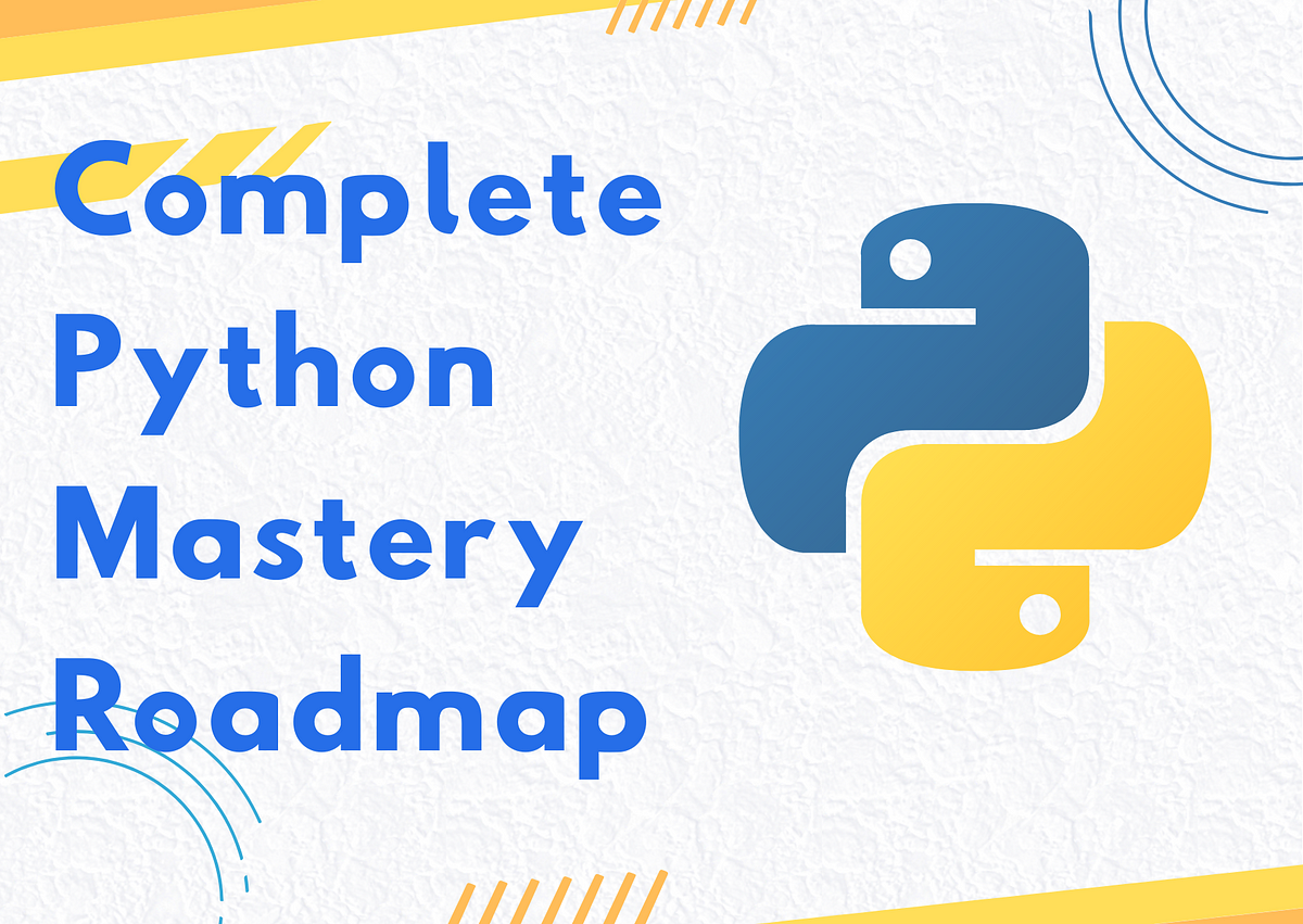 Python Programming: A Comprehensive Roadmap for College Students and ...