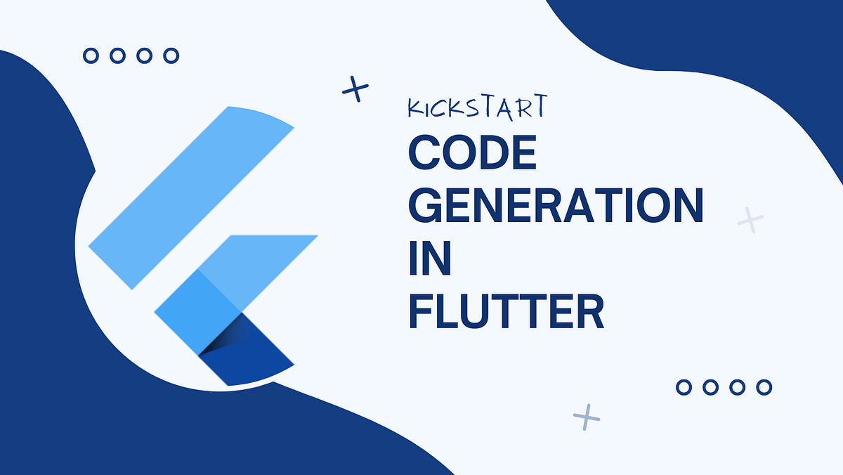 Kickstart your Code Generation tool for Flutter. | by Jalal Addin Okbi ...