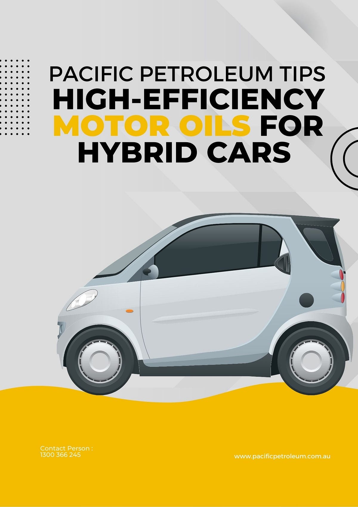Pacific Petroleum Tips on HighEfficiency Motor Oils for Hybrid Cars