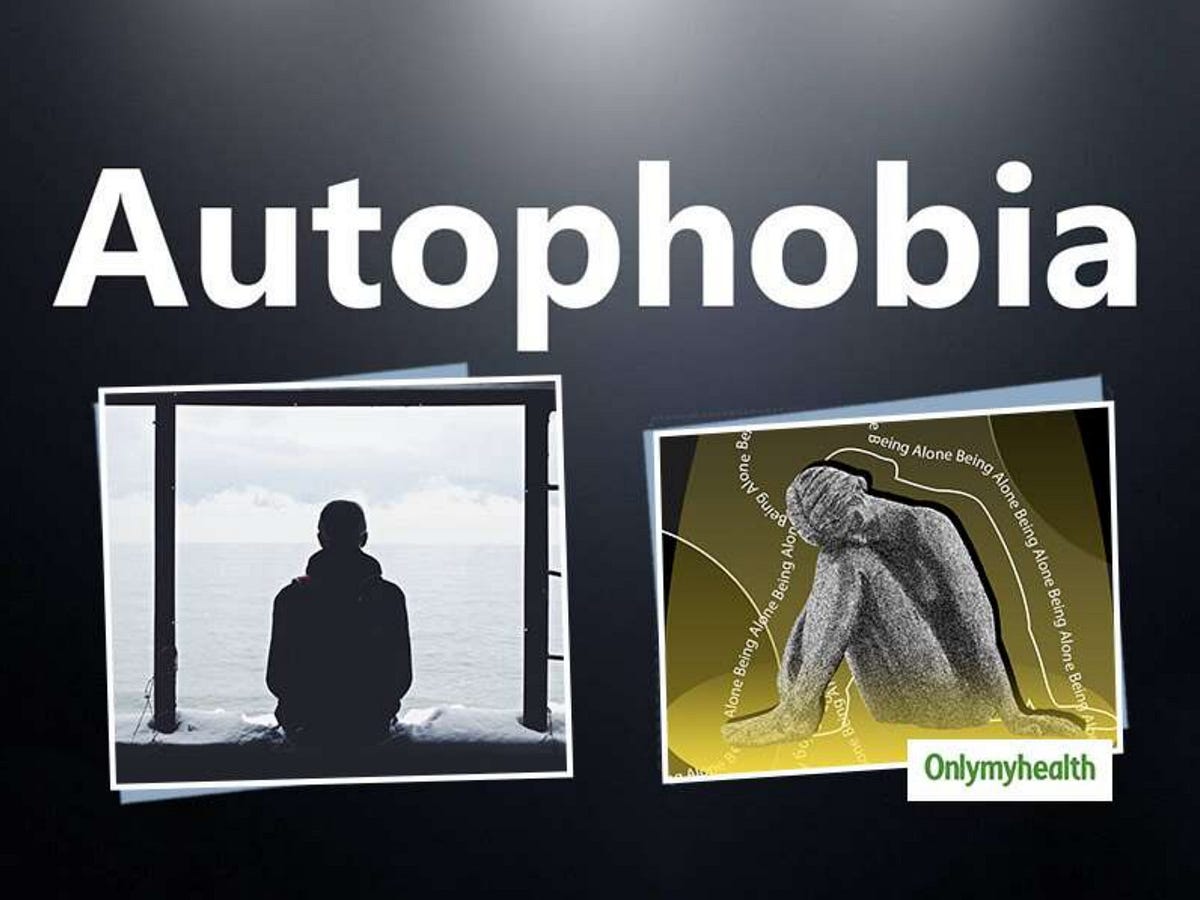 Autophobia. What is autophobia? by Sanaafzal Medium