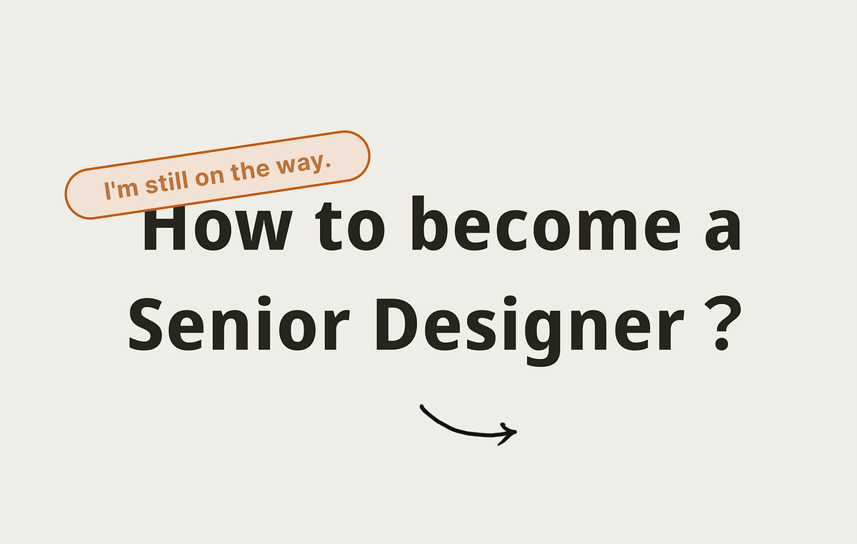 How to a Senior Designer?（I’m still on the way.） by 設計女子艾瑪 Medium