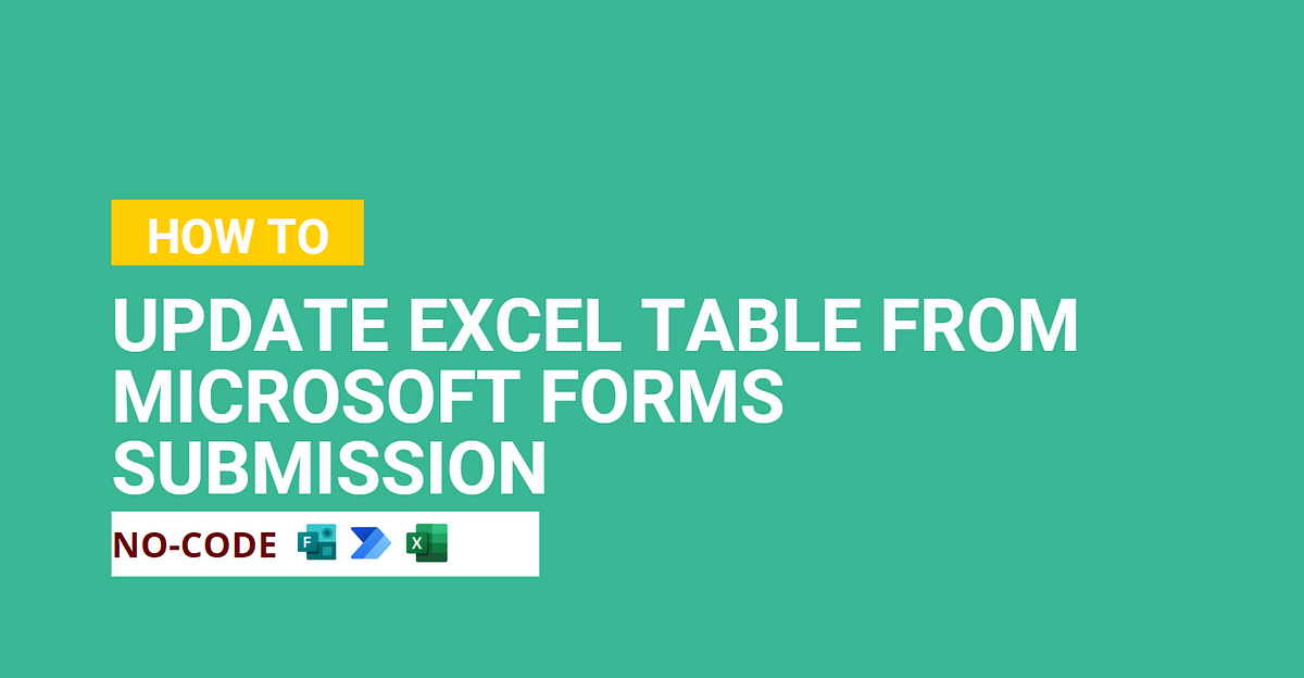 how-to-update-an-excel-table-from-microsoft-forms-automatically-by