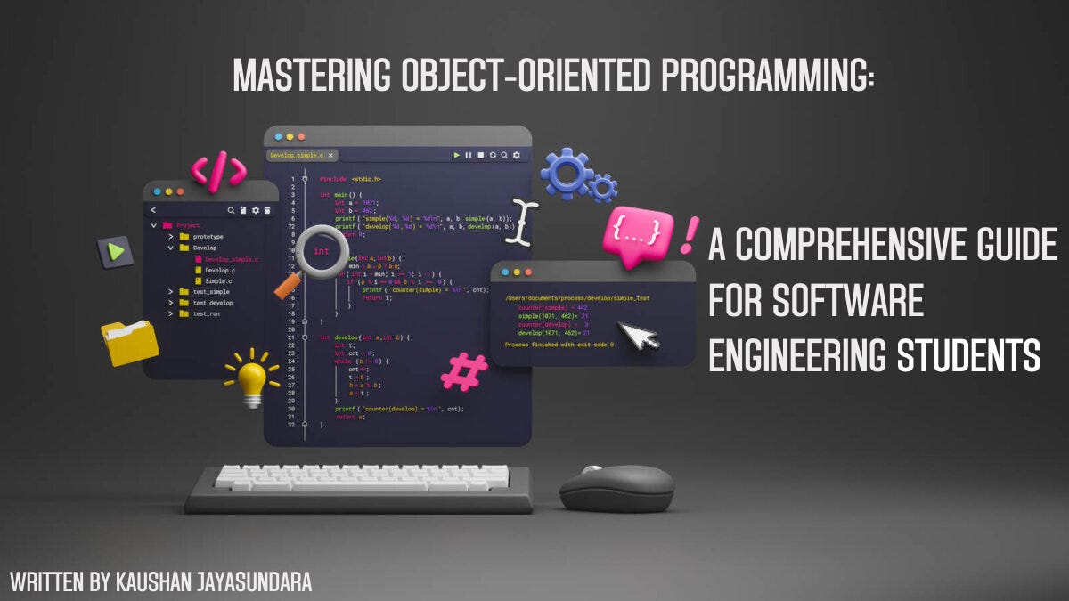 Mastering Object-Oriented Programming: A Comprehensive Guide for ...