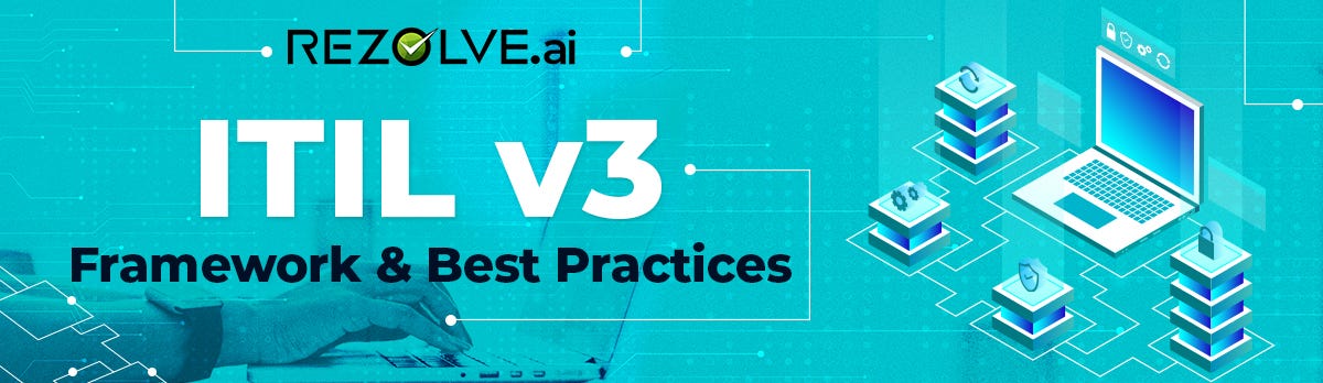 ITIL v3: Framework & Best Practices