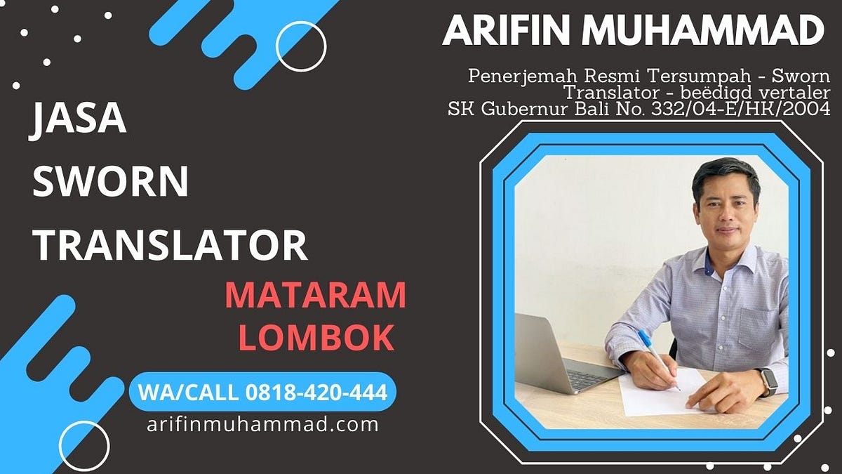 Resmi Jasa Sworn Translator Mataram Lombok — Hub. 0818420444, Arifin