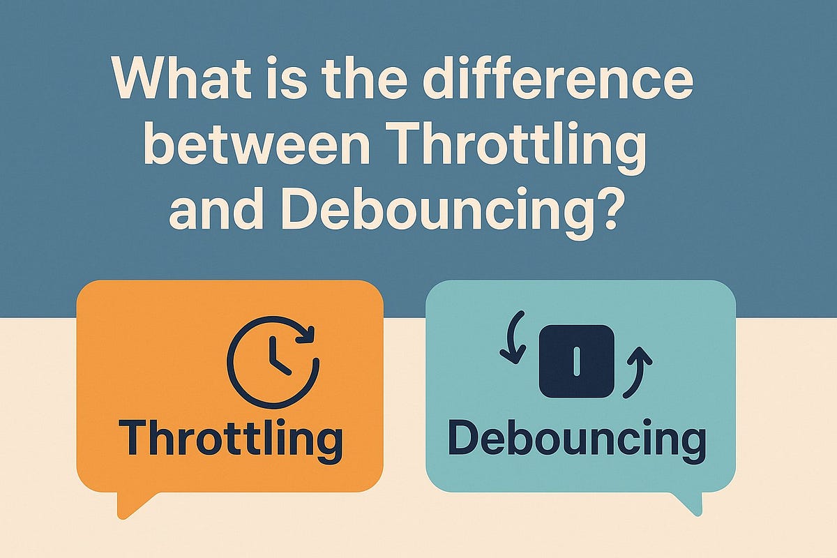What is the difference between Throttling and Debouncing? | by Code ...