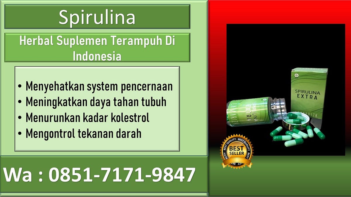 Toko khasiat obat herbal spirulina spirulina PALING LARIS, 085171719847