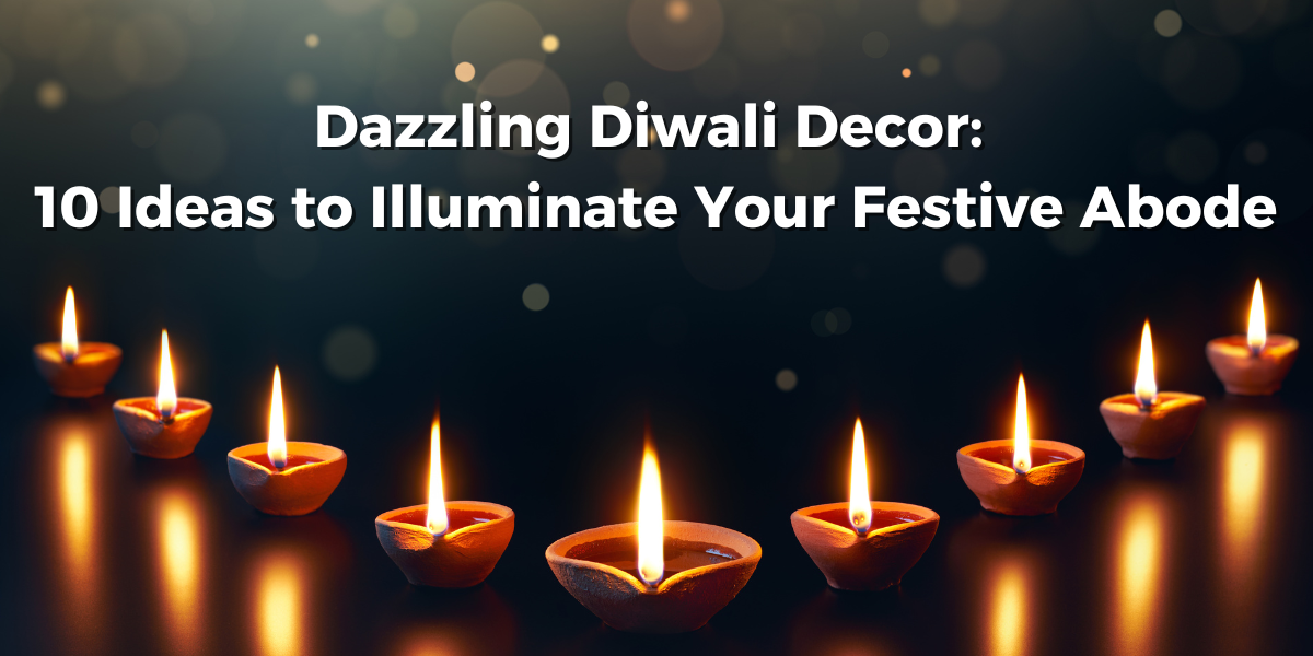 Dazzling Diwali Decor: 10 Ideas to Illuminate Your Festive Abode | by
